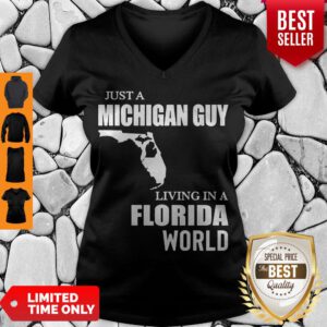 Funny Just A Michigan Guy Living In A Florida World V-neck