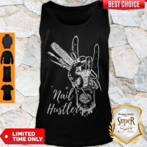 Funny Nail Hustler Tank Top