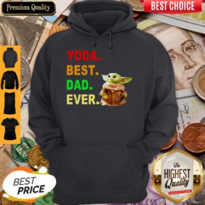 Funny Yoda Best Dad Ever Hoodie