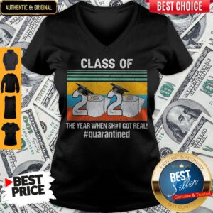 Graduate Class Of 2020 The Year When Shit Got Real Quarantined Toilet Paper Vintage V-neck