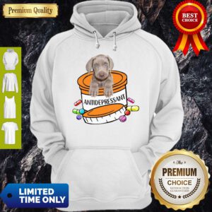Official Weimaraner Antidepressant Hoodie