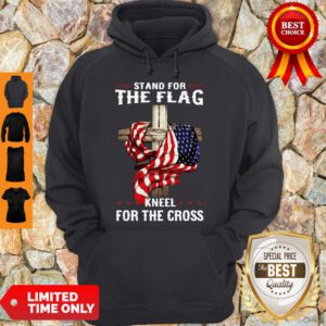 Official Stand For The Flag Kneel For The Cross Hoodie
