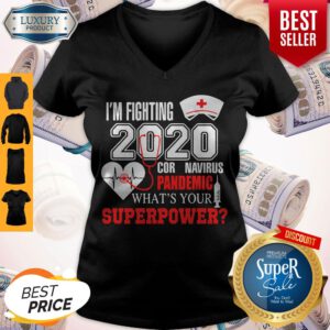 I’m Fighting 2020 Coronavirus Pandemic What_s Your Superpower V-neck