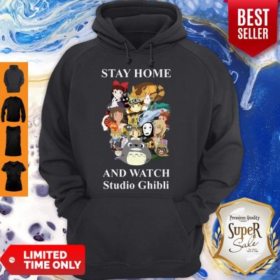 Nice Stay Home And Watch Studio Ghibli Hoodie