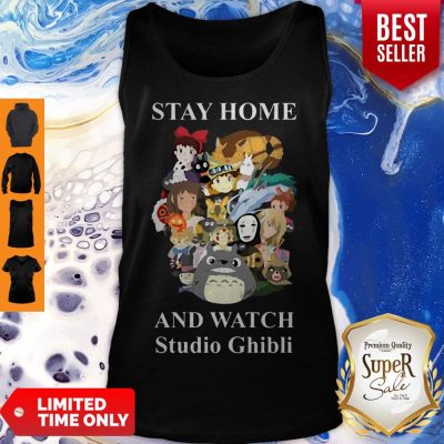 Nice Stay Home And Watch Studio Ghibli Tank Top