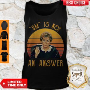 Nice Udge Judy Um Is Not An Answer Retro Vintage Tank Top