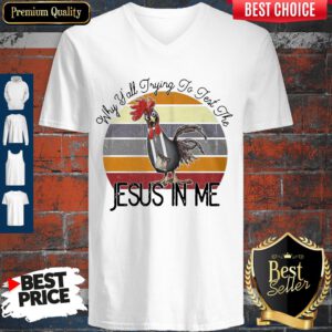 Nice Why Yall Trying To Test The Jesus Vintage V-neck