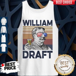 Nice William Draft Drink Beer The 4th Of July Vintage Tank Top