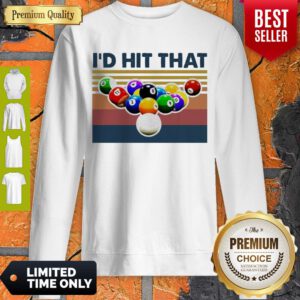 Official Bi-A I’d Hit That Vintage Sweatshirt