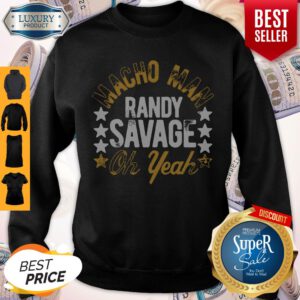 Official Black Macho Man Randy Savage Oh Yeah Sweatshirt
