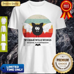 Official Wuhan Wild Wings So Good It’s Contagious Shirt