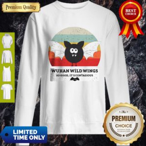 Official Wuhan Wild Wings So Good It’s Contagious Sweatshirt
