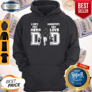 Pittsburgh Steelers Nfl Dad A Son’s First Hero A Daughter’s First Love Hoodie