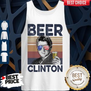 Premium Bill Clinton Drink Beer The 4th Of July Vintage Tank Top