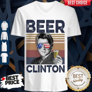 Premium Bill Clinton Drink Beer The 4th Of July Vintage V-neck