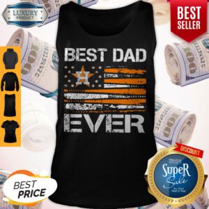 Premium Houston Astros American Flag Best Dad Ever Tank Top