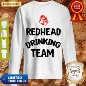 Premium Redhead Drinking Team Sweatshirt