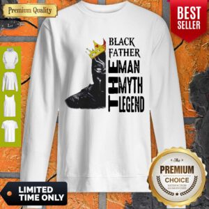Pretty Black Father Man Myth Legend Sweatshirt