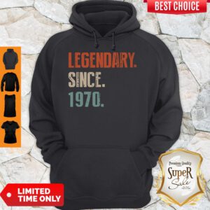 Pretty Legendary Since 1970 Hoodie