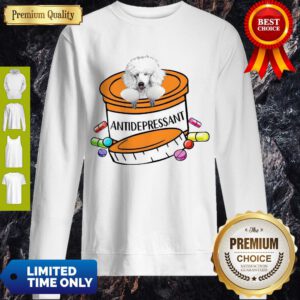 Nice White Poodle Antidepressant Mug Sweatshirt