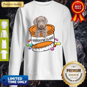 Official Weimaraner Antidepressant Sweatshirt