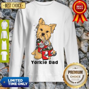 Premium Yorkshire Yorkie Dad Beer Beer Sweatshirt