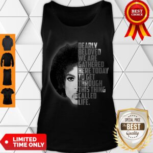 Nice Dearly Beloved We Are Gathered Here Today Vintage Tank Top