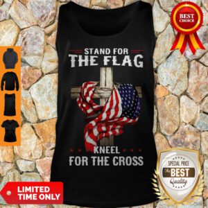 Official Stand For The Flag Kneel For The Cross Tank Top