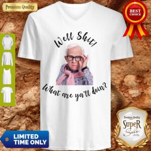 Top Leslie Jordan Well Shit What Are Y'all Doing V-neck