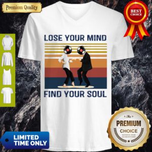 Top Lose Your Mind Find Your Soul Taste Of Music Vintage V-neck