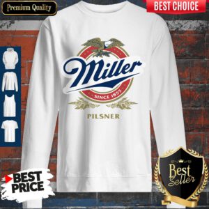 Top Miller Since 1855 Pilsner Eagles Logo Sweatshirt