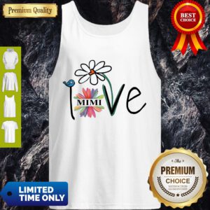 Top Woman Mom Love Mimi Life Heart Floral Gift Tank Top