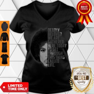 Nice Dearly Beloved We Are Gathered Here Today Vintage V-neck