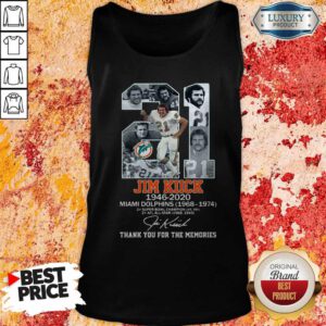 21 Jim Kiick 1946 2020 Miami Dolphins 1968 1974 Thank You For The Memories Signature Tank Top