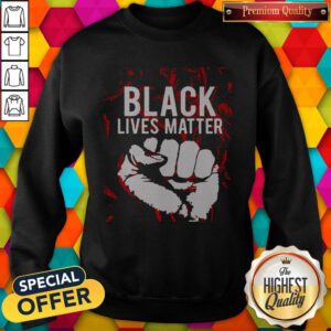 Awesome Black Lives Matter Blood Sweatshirt