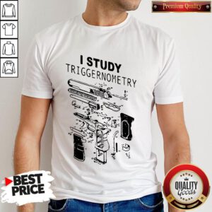 Awesome I Study Triggernometry Front Version Shirt