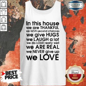 Awesome In This House We Are Thankful We Love Tank Top