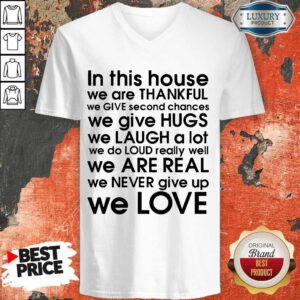 Awesome In This House We Are Thankful We Love V-neck