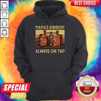 Awesome Mamas Boobery Always On Tap Vintage Hoodie