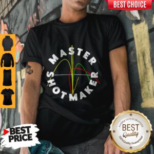 Awesome Master Shot Maker Shirt