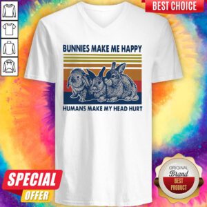 Bunnies Make Me Happy Humans Make My Head Hurt Vintage V-neck
