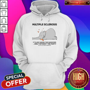 Elephant Multiple Sclerosis It’s Like Having The Hangover Only Without The Party Hoodie
