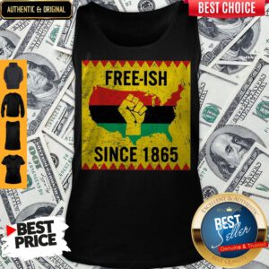 Free-Ish Juneteenth Since 1865 Ancestors Black African Pride Tank Top