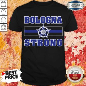 Funny Bologna Strong Shirt