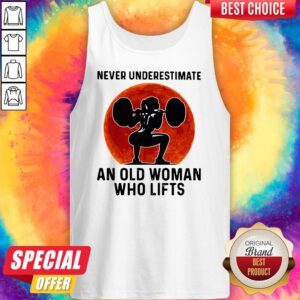 Funny Gym Never Underestimate An Old Woman Who Lifts Tank Top