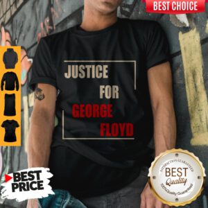 Funny Justice For George Floyd Best Shirt