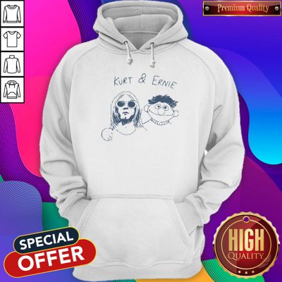 Funny Kurt And Ernie Hoodie