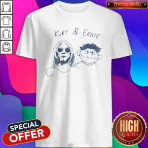 Funny Kurt And Ernie Shirt