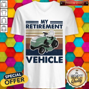 Funny My Retirement Vehicle Vintage V-neck