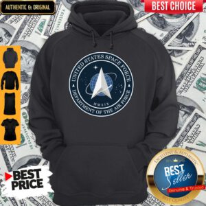 Funny United States Space Force Department Of The Air Force Hoodie